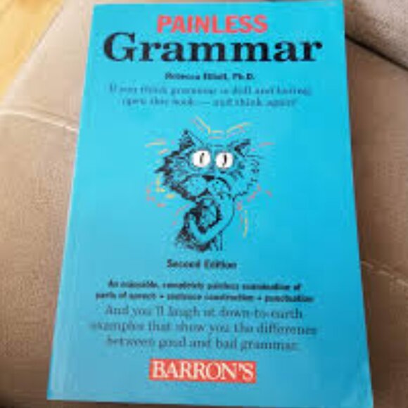 Painless Grammar 2nd edition Text Only Paperback – by Rebecca S. Elliott - Picture 2 of 2